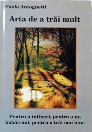 arta de a trai mult 